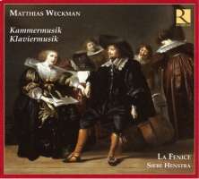 Weckman: Sonaten, Lieder, Klavierwerke (2 CD)